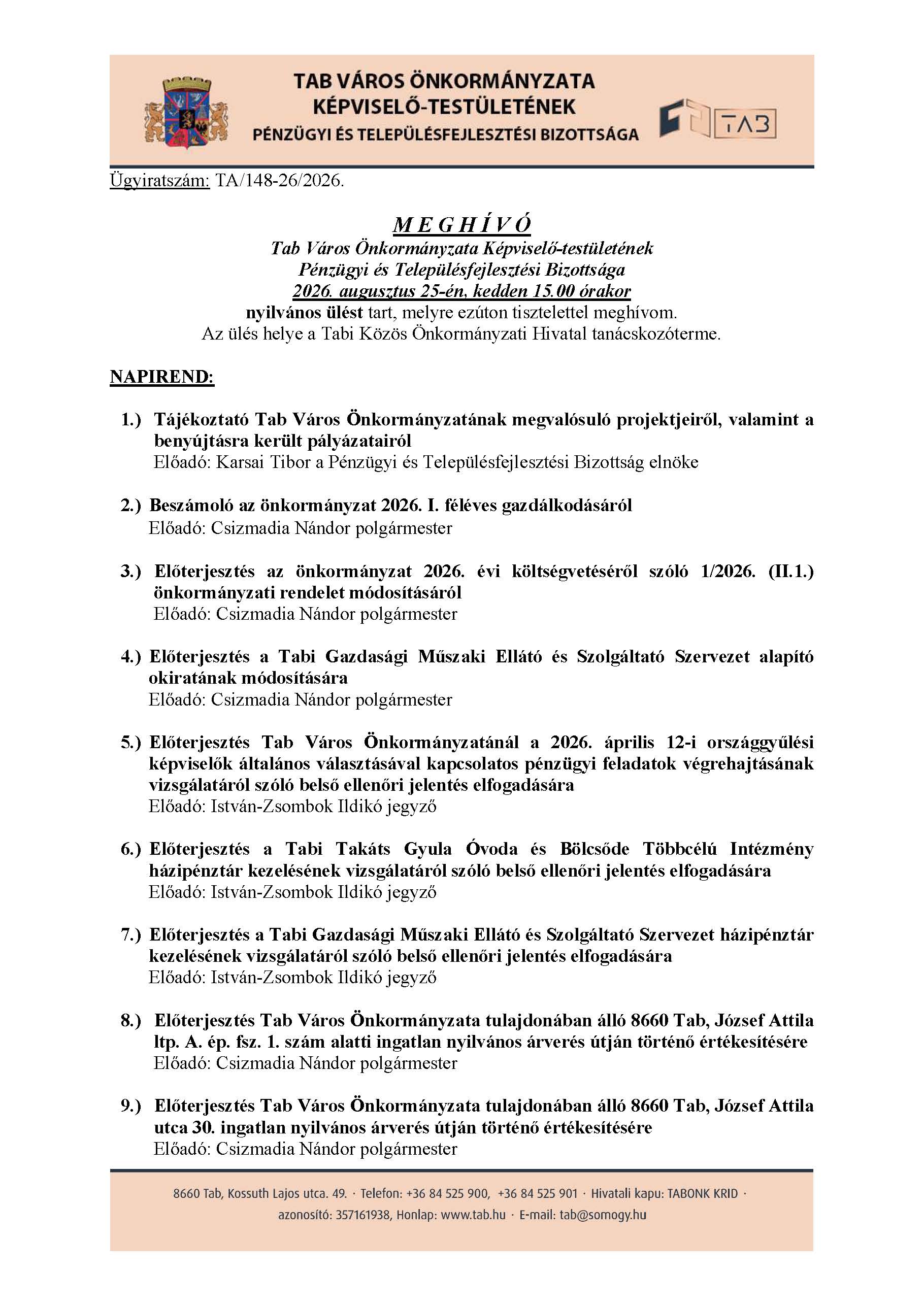 Meghívó Pénzügyi és Településfejlesztési Bizottsága 2026. augusztus 25.