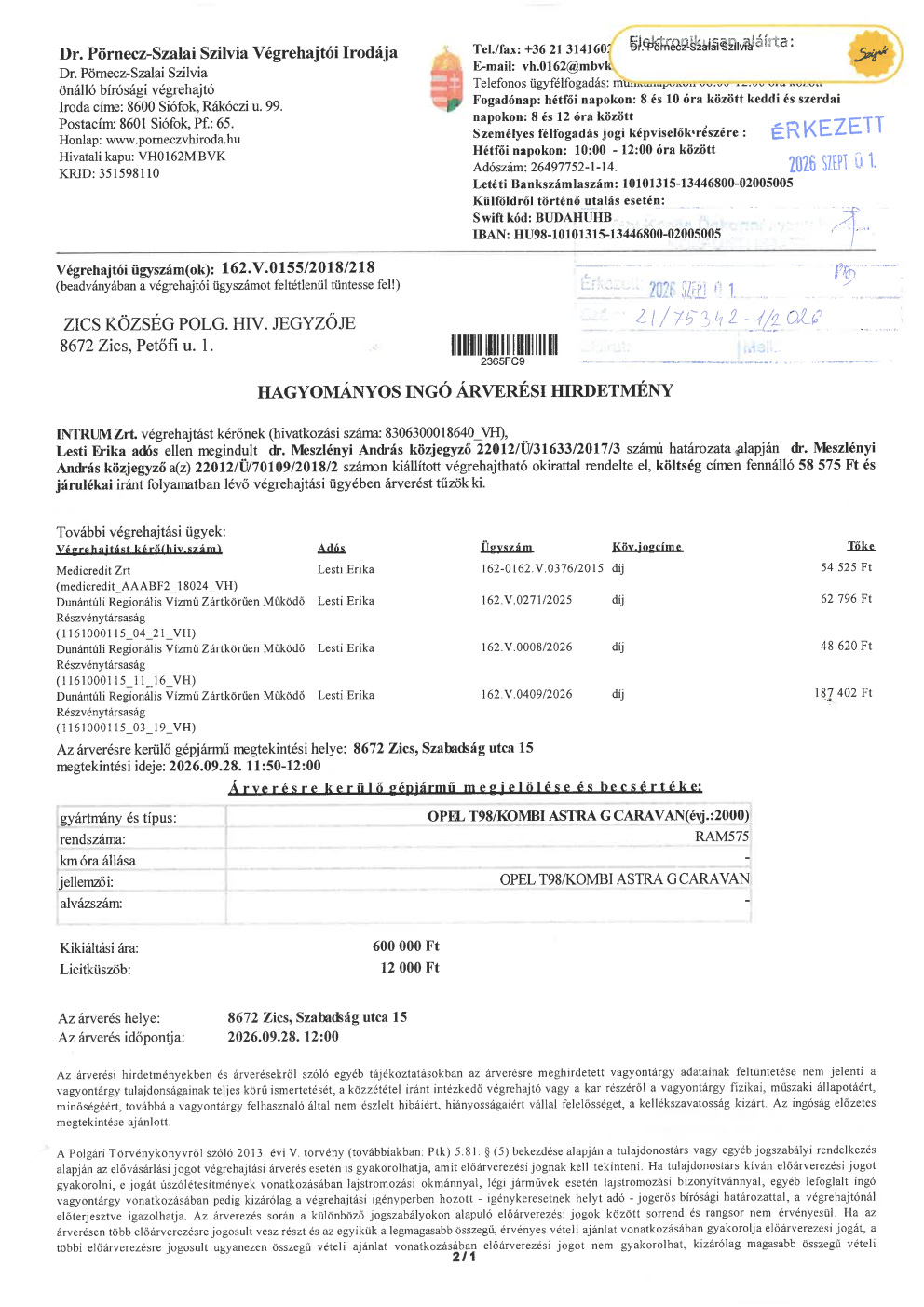 Hagyományos ingó árverési hirdetmény 8672 Zics, Szabadság utca 15. 